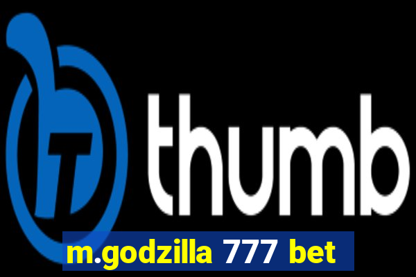 m.godzilla 777 bet